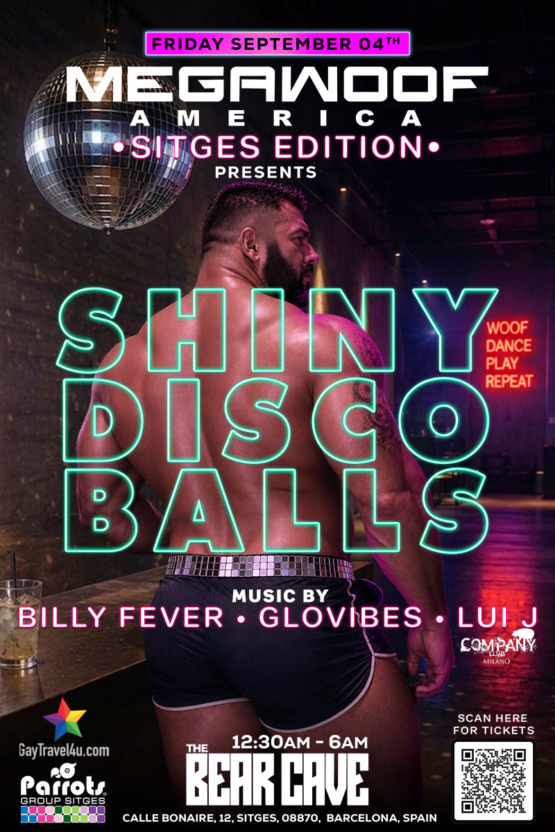 Shiny Disco Balls Sitges Megawoof Bear Week Edition